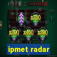 ipmet radar